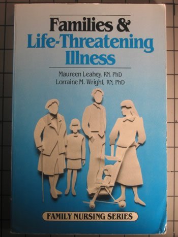 Download Families and Life-Threatening Illness (Family Nursing Series) Download Families and Life-Threatening Illness (Family Nursing Series)