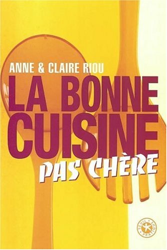 La  bonne cuisine pas chère