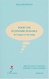 Pour une économie durable de l'espace et du temps