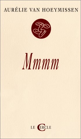 Mmmm