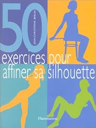 50 exercices pour affiner sa silhouette