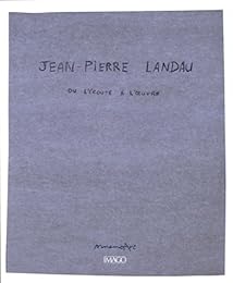 Jean-Pierre Landau ou L'écoute à l'oeuvre