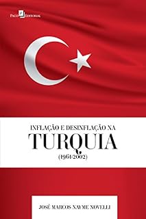 Livro Inflação e Desinflação na Turquia (1961-2002)