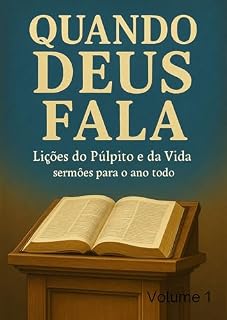 Livro Quando Deus fala: Licoes do púlpito e da vida