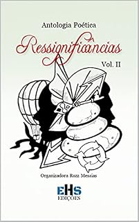 Livro Antologia Poética Ressignificâncias: Vol. II