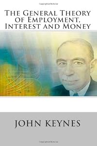 The General Theory of Employment, Interest and Money
