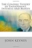 The General Theory of Employment, Interest and Money