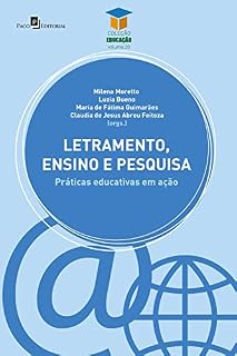 Livro Letramento,ensino e pesquisa: Práticas educativas em ação (Coleção Educação Livro 20)
