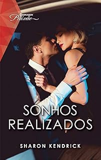 Livro Sonhos Realizados (Harlequin Paixão Livro 130)