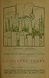 Image de Storia della Grande Guerra d'Italia (Volume 8): Le nostre terre (Dal Brennero alla Dalmazia) (Italian Edition)