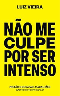Livro Não me culpe por ser intenso
