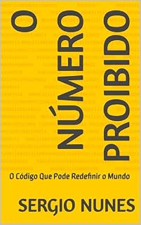 Livro O Número Proibido: O Código Que Pode Redefinir o Mundo