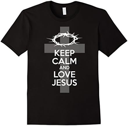 Mens Keep Calm and Love Jesus Cross Crown of Thorns Faith T Shirt Small Black