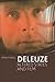 Deleuze, Altered States and Film by Anna Powell