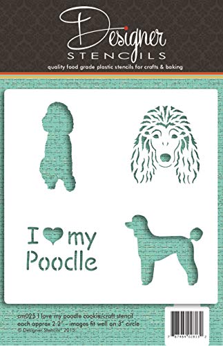 I Love my Poodle Cookie and Craft Stencil CM025 by Designer Stencils