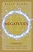 Megatudes: Twelve Critical Attitudes That Will Shape Your Future - Book by Billy Riggs