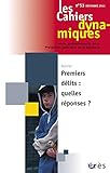 Image de Cahiers dynamiques 53 - premiers delits : quelles reponses ? (les)