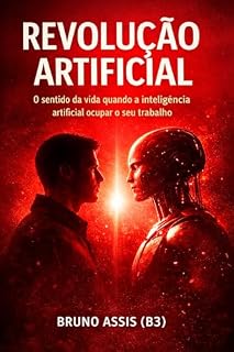 Livro Revolução Artificial: O sentido da vida quando a inteligência artificial ocupar o seu trabalho
