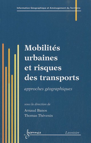 Mobilités urbaines et risques des transports