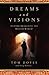 DREAMS AND VISIONS: Is Jesus Awakening the Muslim World? by Tom Doyle, Greg Webster