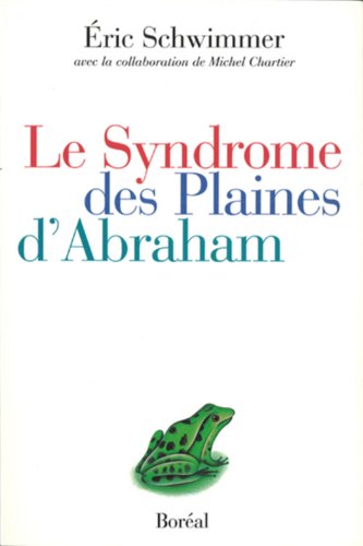 Le syndrome des Plaines d'Abraham (French Edition) by Eric Schwimmer (Paperback)