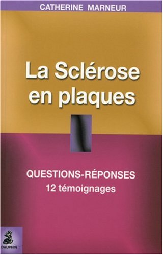 La  sclérose en plaques