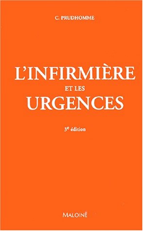 Infirmières et urgences, 3e édition by (Mass Market Paperback)