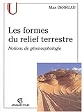 Image de Les formes du relief terrestre notions geomorphologie