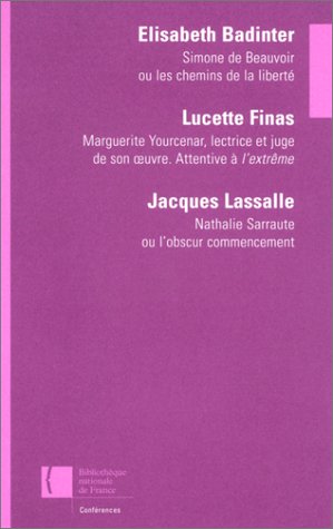 Simone de Beauvoir ou Les chemins de la liberté