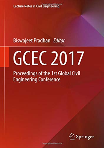 R.E.A.D GCEC 2017: Proceedings of the 1st Global Civil Engineering Conference (Lecture Notes in Civil Engine [W.O.R.D]