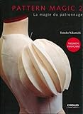 Pattern magic 2 : La magie du patronnage by