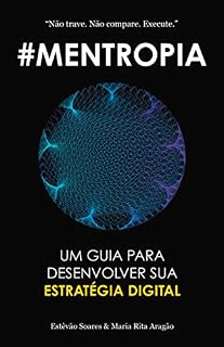 Livro Mentropia: Um guia para desenvolver a sua Estratégia Digital
