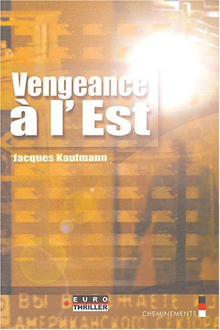Vengeance à l'Est