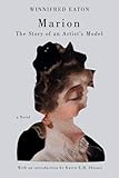 Marion: The Story of an Artist's Model by