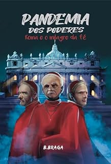 Livro Pandemia dos Poderes: Roma e o milagre da fé.