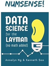 Numsense! Data Science for the Layman: No Math Added