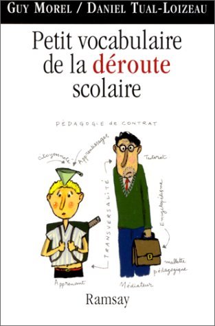 Petit vocabulaire de la déroute scolaire