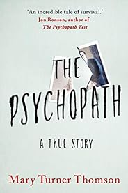The Psychopath: A True Story