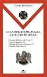 De la queste spirituelle à l'oeuvre au rouge by