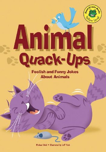 Animal Quack-Ups: Foolish and Funny Jokes About Animals (Read-It! Joke Books)