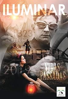 Livro Revista ILUMINAR: Vidas Passadas