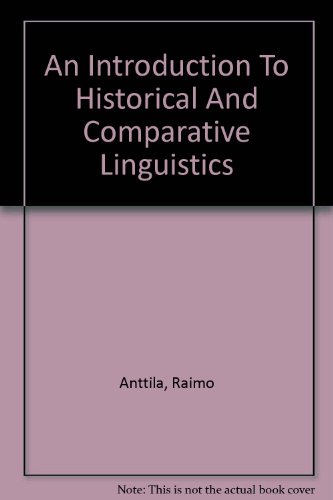 An Introduction to Historical and Comparitive Linguistics
