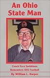An Ohio State Man : Coach Esco Sarkkinen Remembers OSU Football, , 0898048508