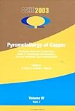 Pyrometallurgy of Copper, the Hermann Schwarze Symposium 2 : Technology Development, Process Modeling and Fundamentals, , 1894475380