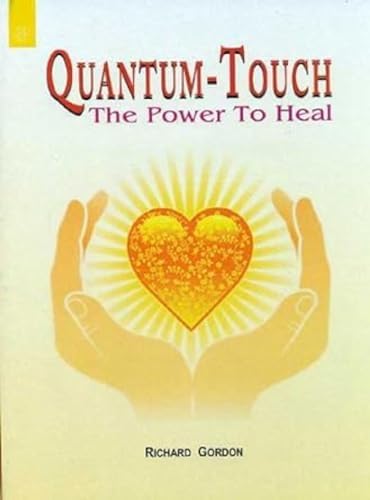 Quantum-Touch 2.0 - The New Human: Discovering and Becoming