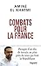 Combats pour la France: Moi, Amine El Khatmi, Français, musulman et laïc by 