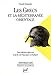 Les Grecs et la Méditerranée orientale. Des « siècles obscurs » à la fin de l'époque archaïq by Claude Baurain