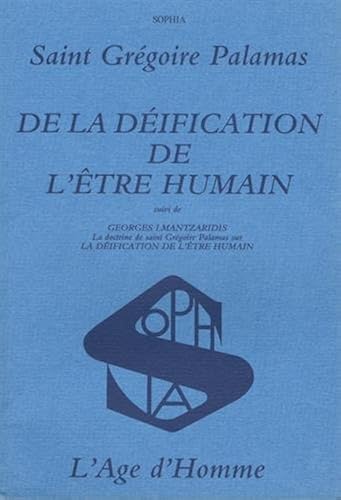 Download De la déification de l'être humain, suivi de 'La Doctrine de saint Grégoire Palamas sur La Déification de l'être humain' PDF