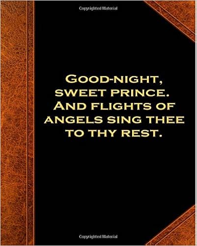 Good Night Sweet Prince Quote Amazon.com: Shakespeare Quote Good Night Sweet Prince School Composition  Book 130 Pages: (Notebook, Diary, Blank Book) (Famous Quotes Composition  Books Notebooks): 9781727035520: Journals, Distinctive: Books