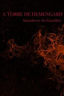 Livro A Torre de Hemengard: Amanhecer do guardião: Amanhecer do guardião